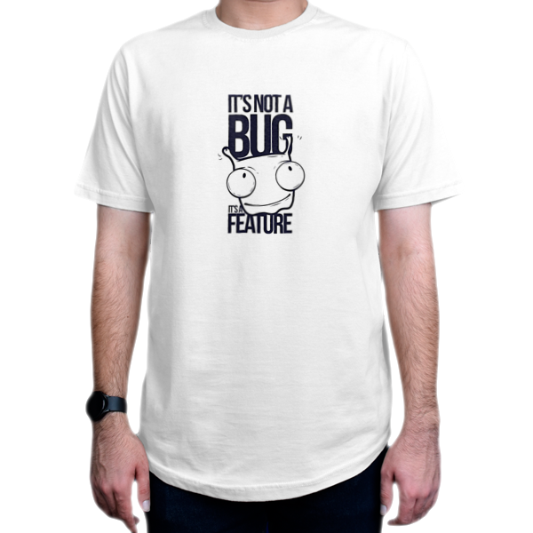 تیشرت برنامه نویسی طرح It`s not a Bug It's a Feature