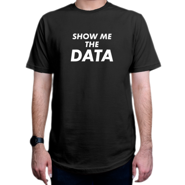 تیشرت برنامه نویسی طرح 1-Show Me The Dataنمای روبرو - رنگ مشکی